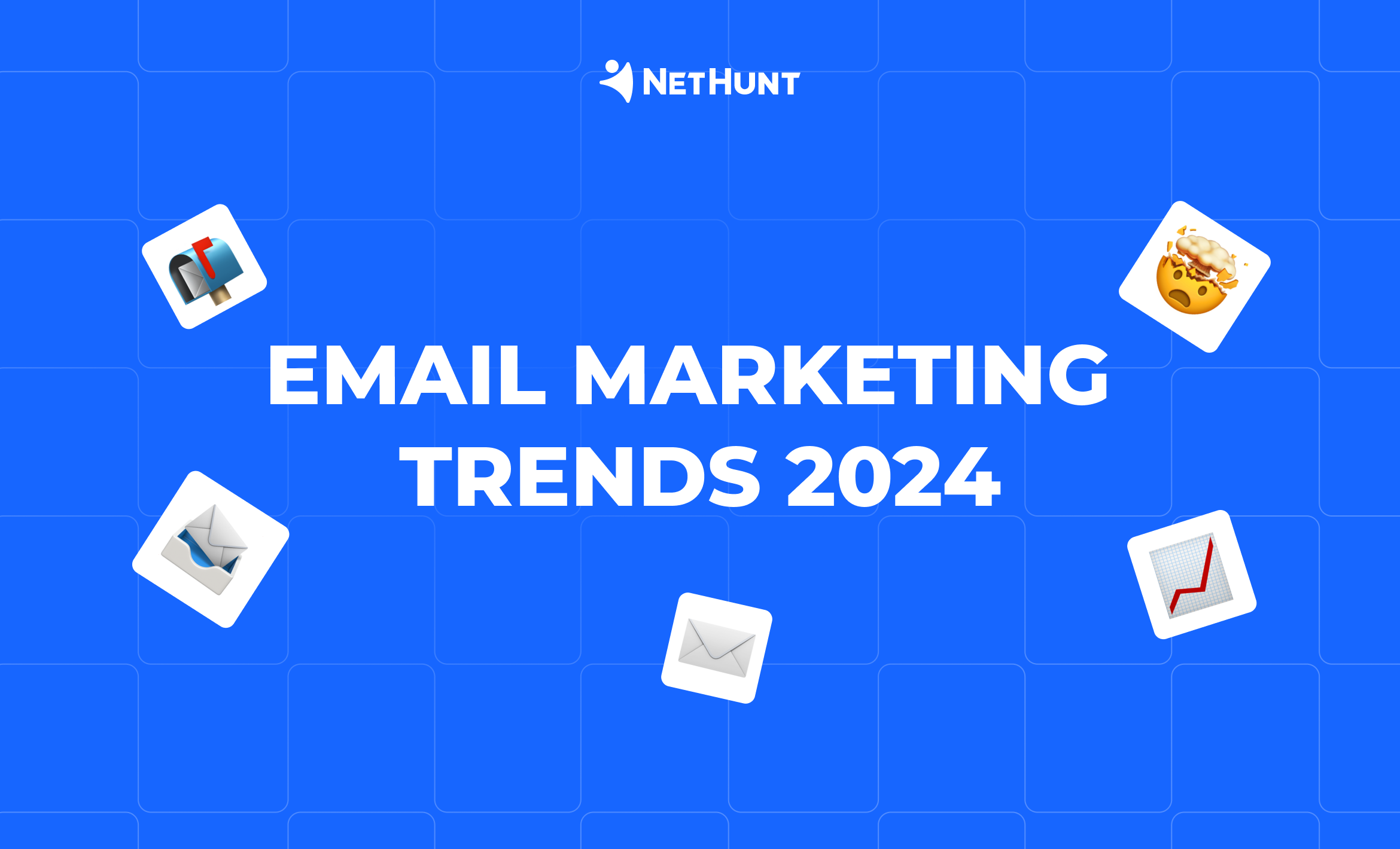 Email Marketing Trends You Need to Know in 2023!