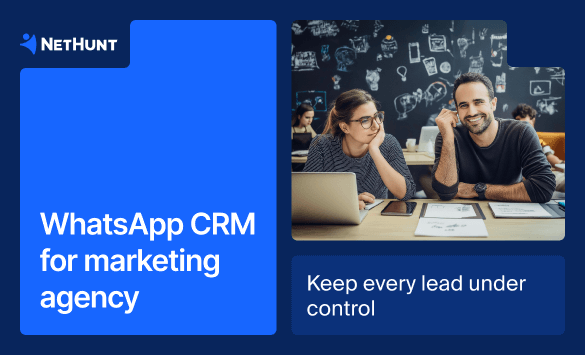 WhatsApp CRM for marketing agency: NetHunt CRM