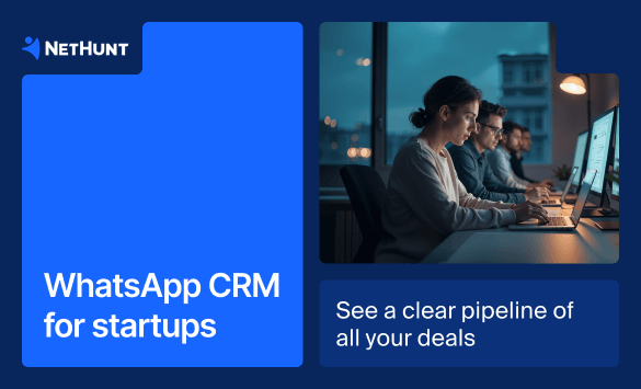 WhatsApp CRM for startups: NetHunt CRM