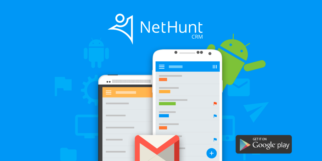 NetHunt Launches a Gmail-based CRM system for Android; brings easy Customer Relationship Management to mobile