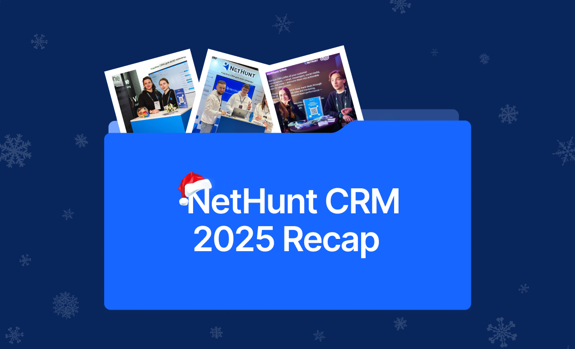 NetHunt CRM 2025 Recap: Product Updates and 10 Years of Company Growth
