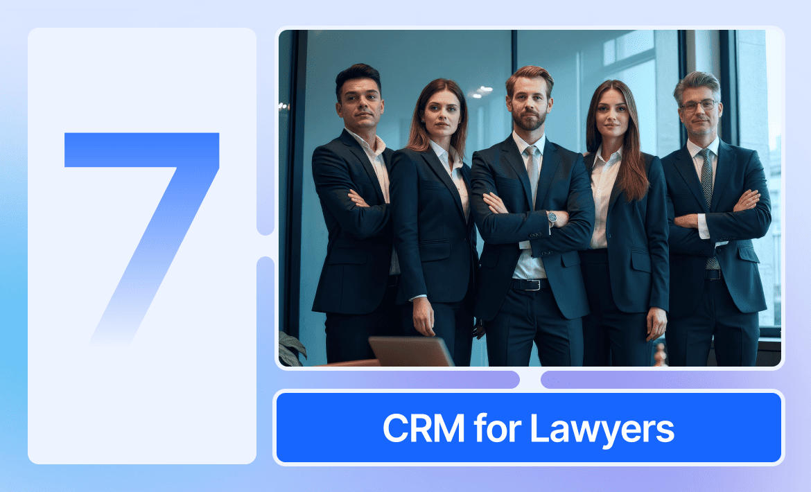7 Best CRM for Law Firms and Lawyers