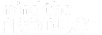 mind the PRODUCT