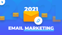 Email Marketing Trends for 2021 screen